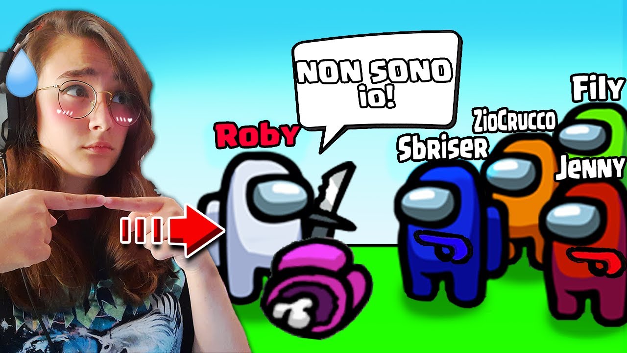 TUTTI GLI YOUTUBER PENSANO CHE IO SIA L'IMPOSTORE! - AMONG US