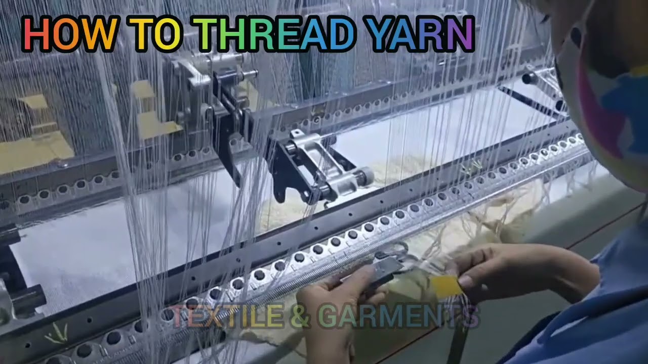 How to Thread Yarn In Warp Knitting Machine, How to Thread Yarn In Tricot Warp Knitting Machine