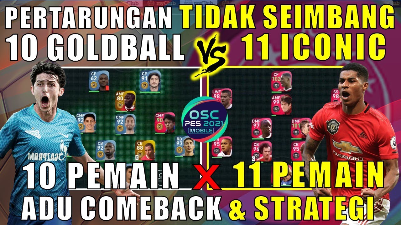 10 GOLDBALL VS 11 ICONIC, PERTARUNGAN TIDAK SEIMBANG 10 PEMAIN VS 11PEMAIN EFOOTBALL PES 2021 MOBILE