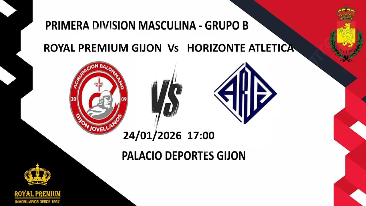 ROYAL PREMIUM GIJON  🆚 HORIZONTE ATLETICA  18ª Jornada Primera división Grupo B
