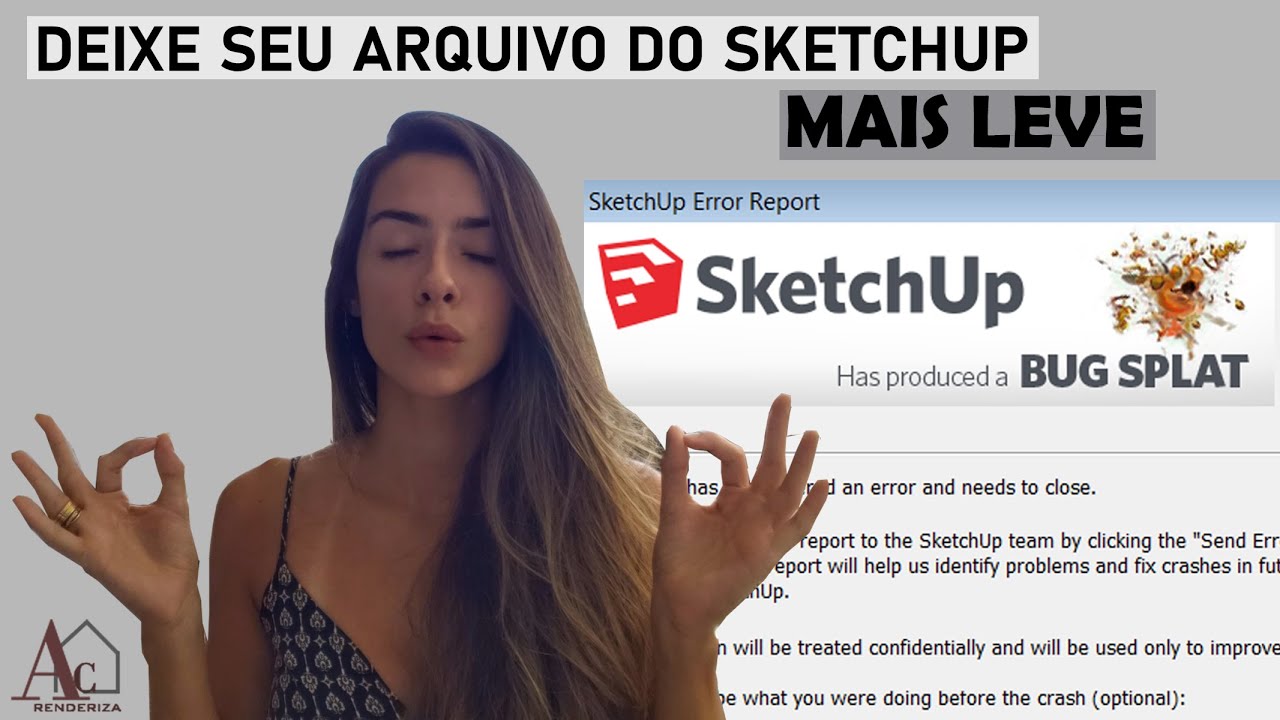 COMO FAZER O SEU SKETCHUP TRAVAR MENOS