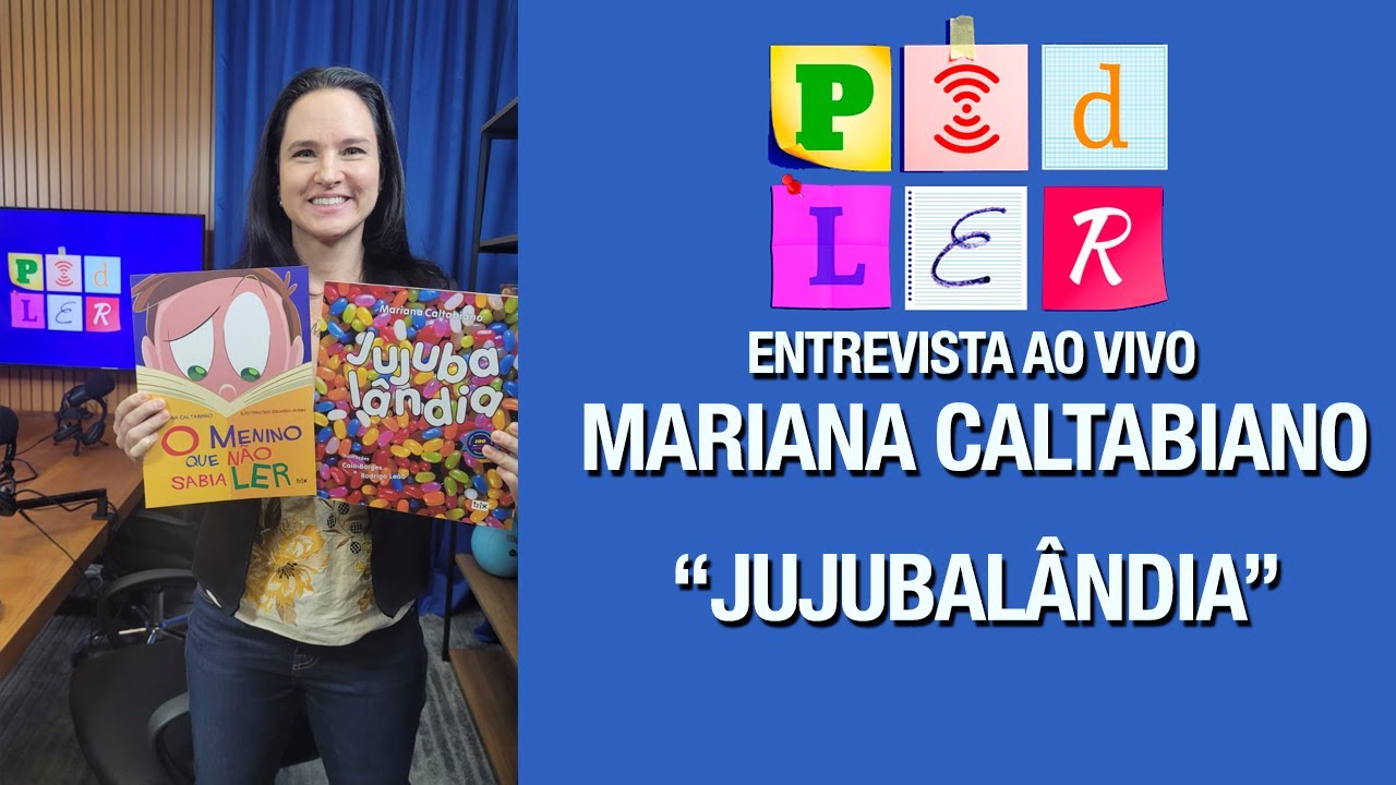 POD LER - Entrevista ao vivo Mariana Caltabiano