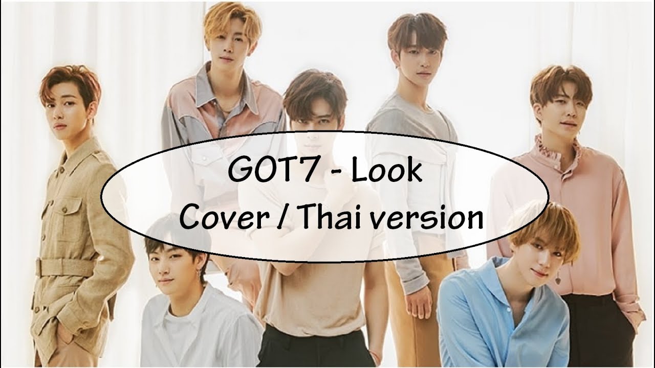 (Cover Thai ver./Piano ver.) GOT7 - Look