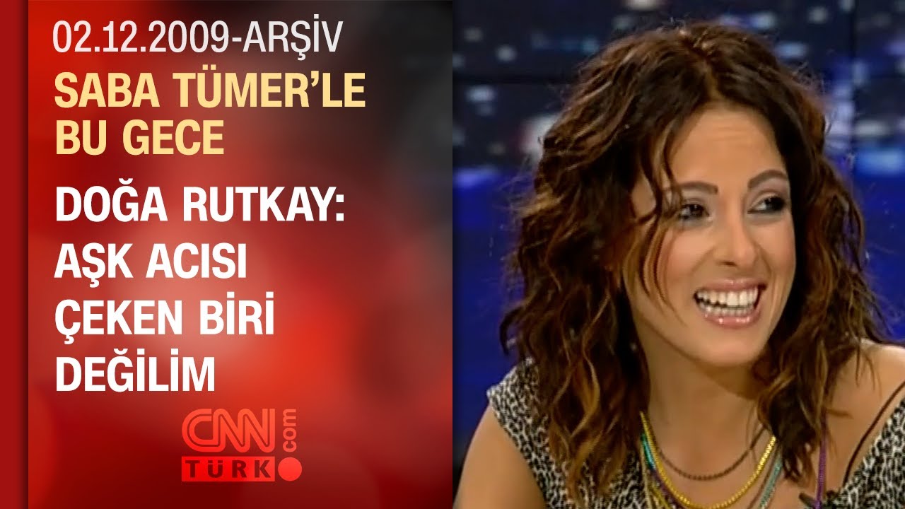 Doğa Rutkay: Mehmet Ali’nin düğününe çok gitmek istedim  - Saba Tümer'le Bu Gece 02.12.2009