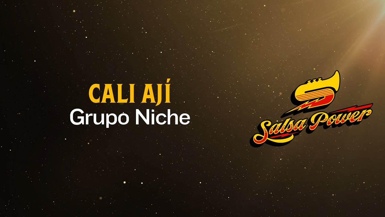 Cali Ají, Grupo Niche, Video Letra - Salsa Power