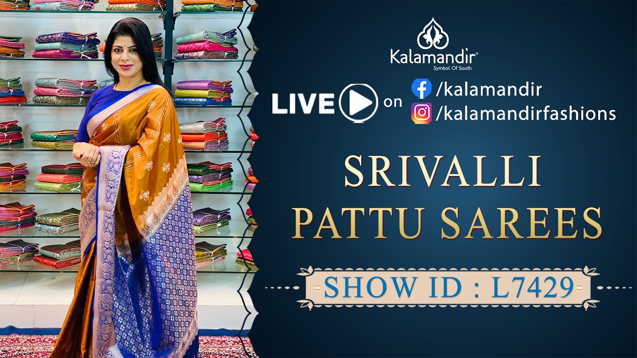 Srivalli Pattu Sarees - Weavers Price | WhatsApp Number 9852 9852 99 | Kalamandir Sarees LIVE