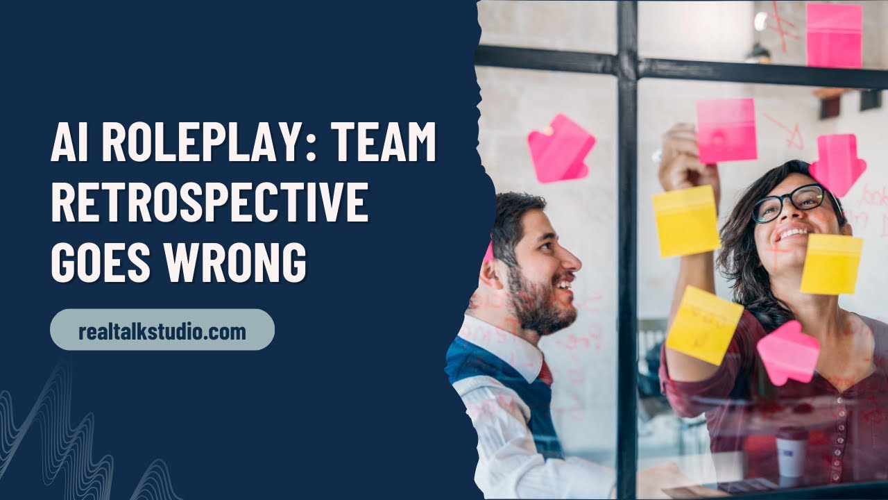 AI Roleplay: Team Retrospective Gone Wrong