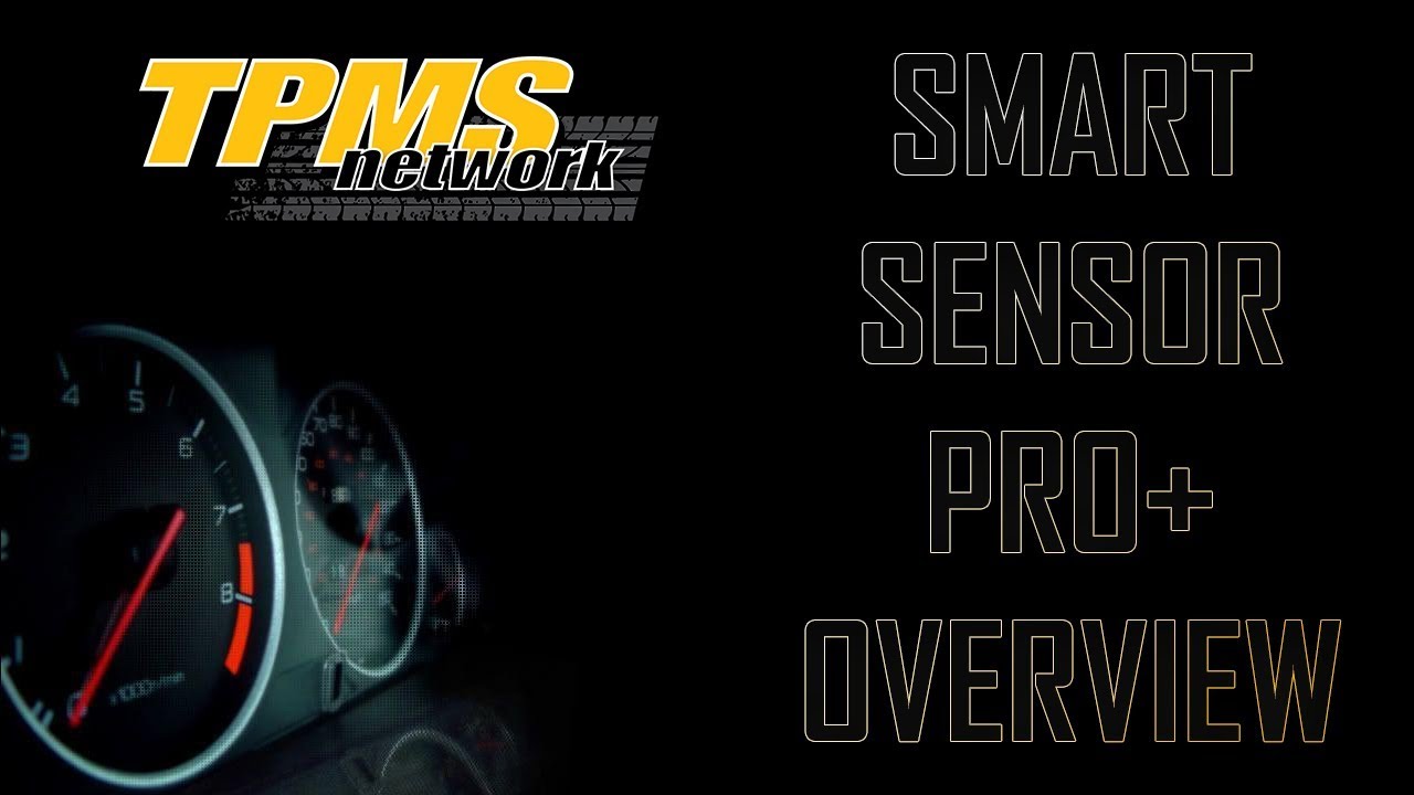 Smart Sensor Pro+ Overview