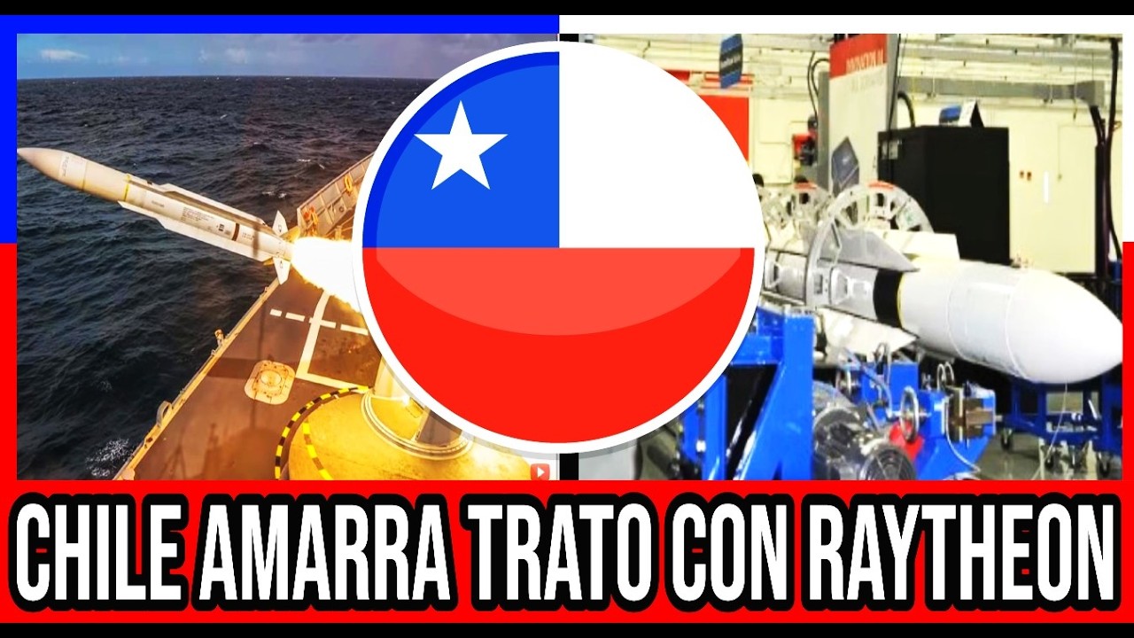 Chile AMARRA Trato con Raytheon 🇨🇱 #Chile #Valparaiso #ViñaDelMar #BioBio #Arica