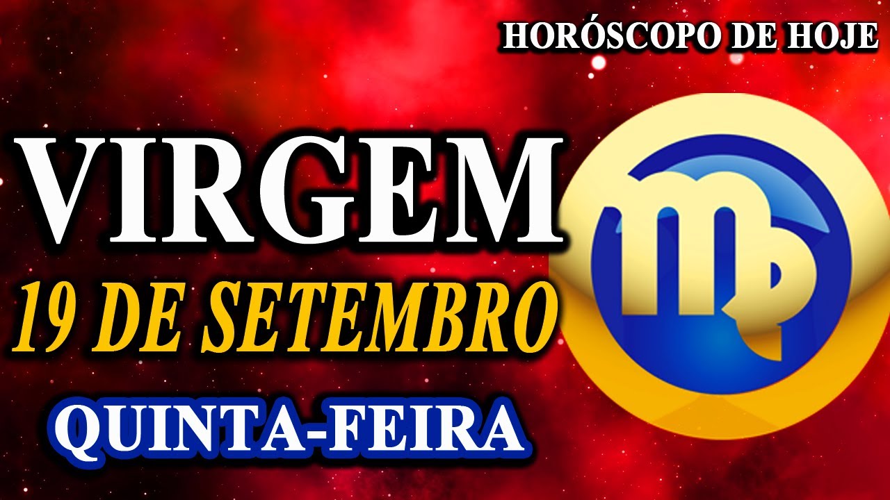 ✨𝐔𝐦 𝐠𝐫𝐚𝐧𝐝𝐞 𝐦𝐨𝐦𝐞𝐧𝐭𝐨🙏🔮Virgem♍ 19 de Setembro 2024| Hor&oacute;scopo de hoje