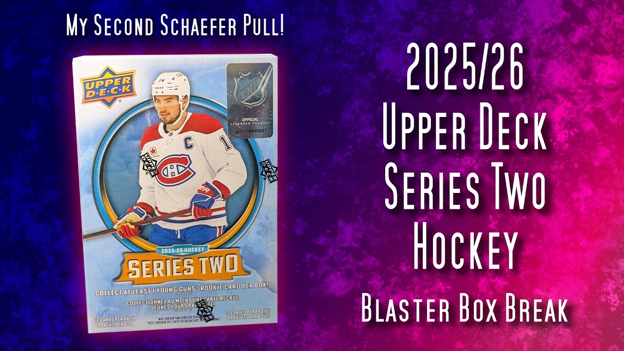Another Schaefer Pull and Solid Rookies — 2025/26 Upper Deck Series 2 Blaster Box