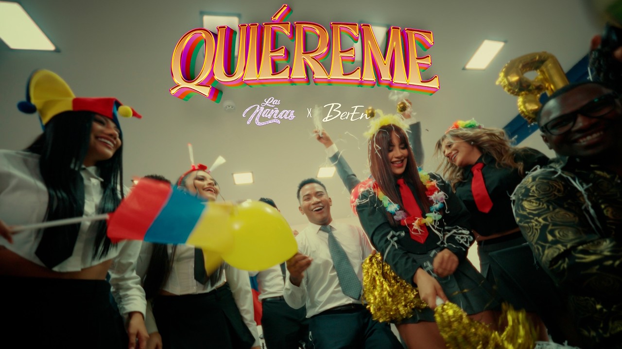 Las &Ntilde;a&ntilde;as ft Beren - QUI&Eacute;REME (VIDEO OFICIAL)