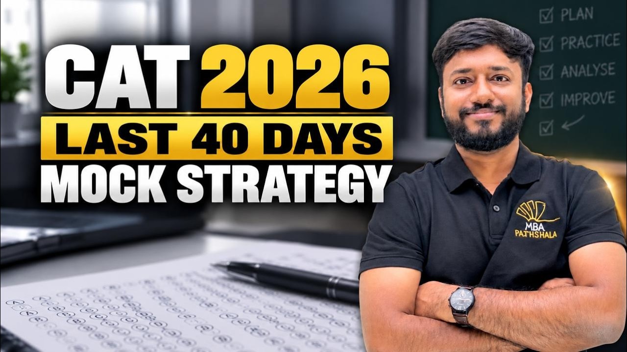 Last 40 Days CAT 2026 Mock Attempt Strategy | Vijay Sir | MBA Pathshala #cat2026 #catmocks