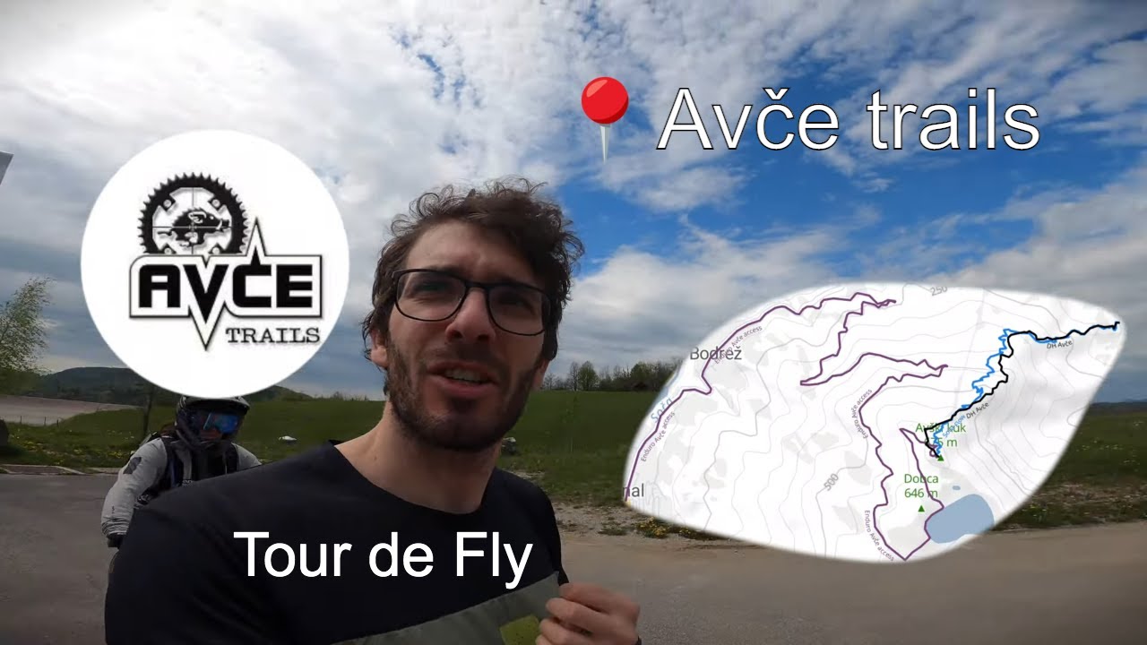 Raziskovanje Avče trails | Soča flow & DH Avče | Tour de Fly