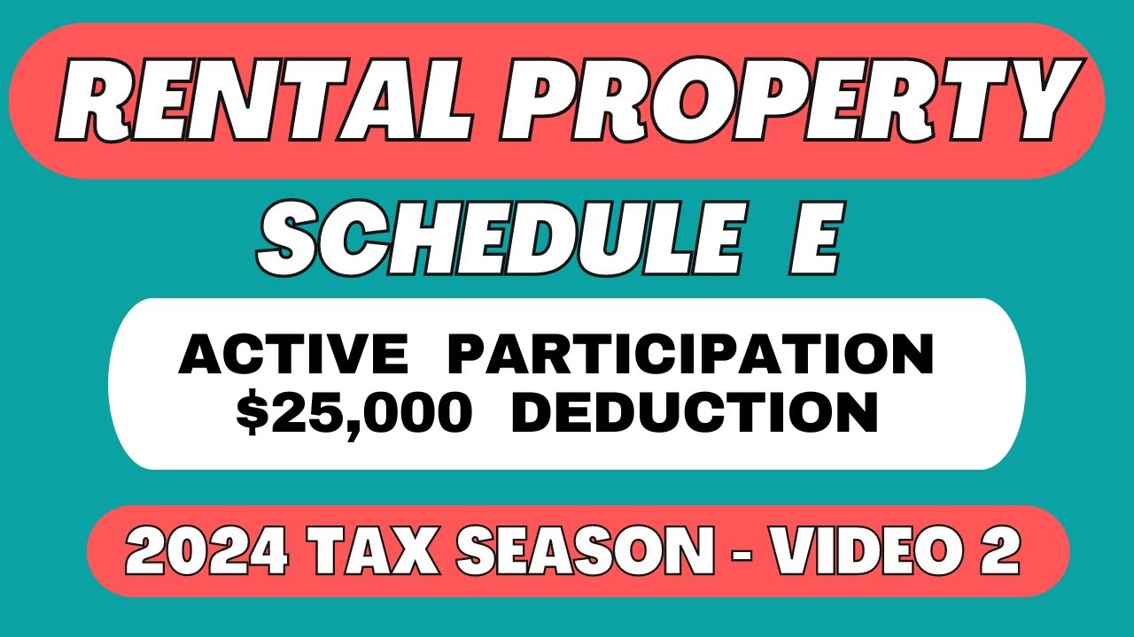 Rental Property Taxes | Schedule E | Active Participation | Taxes 2025 2026