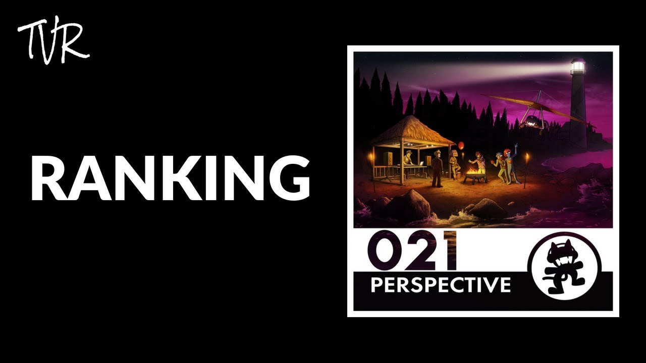 Ranking Monstercat 021 - Perspective