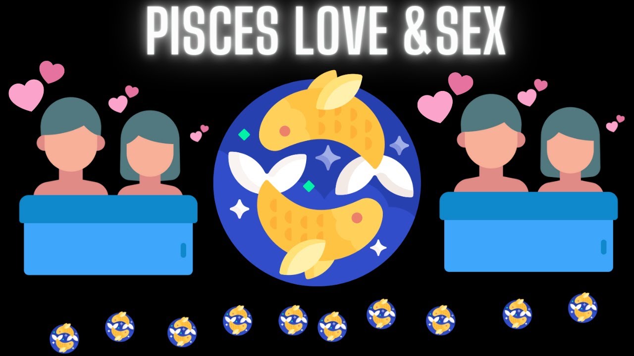 Pisces Love and Sex