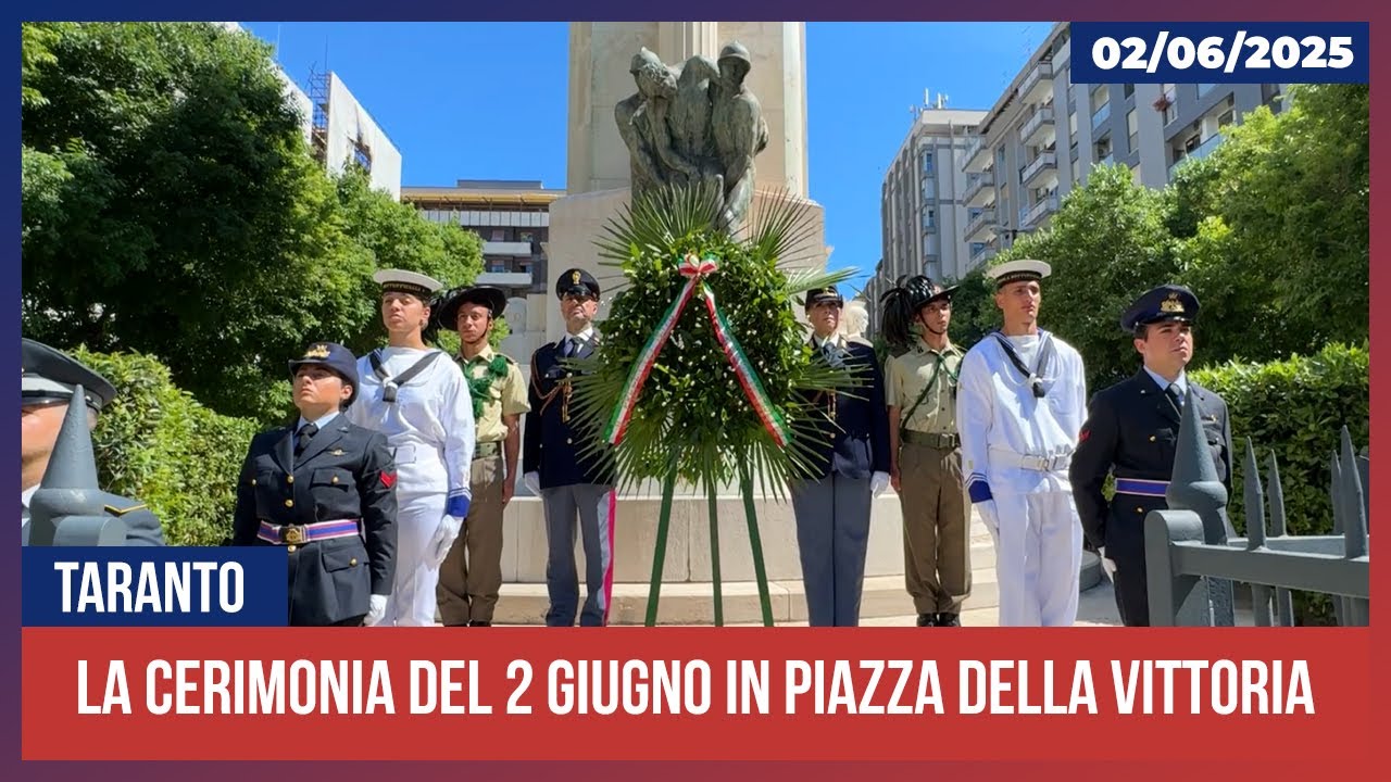 Taranto, la cerimonia del 2 giugno 2025 in Piazza della Vittoria