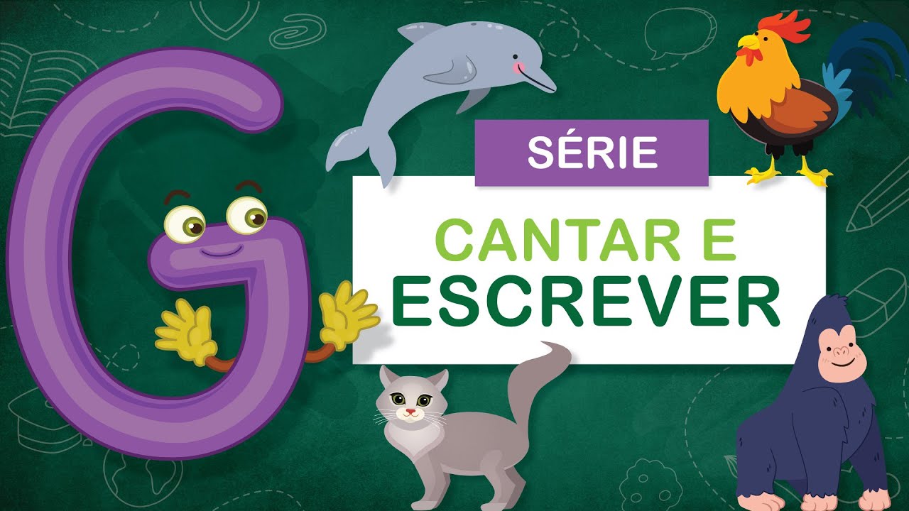 LETRA G! Vamos cantar e escrever?
