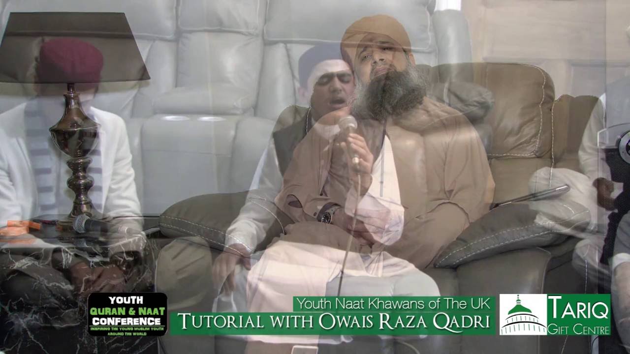 Tutorial with Owais Raza Qadri 2016 - Youth Quran Naat Conference