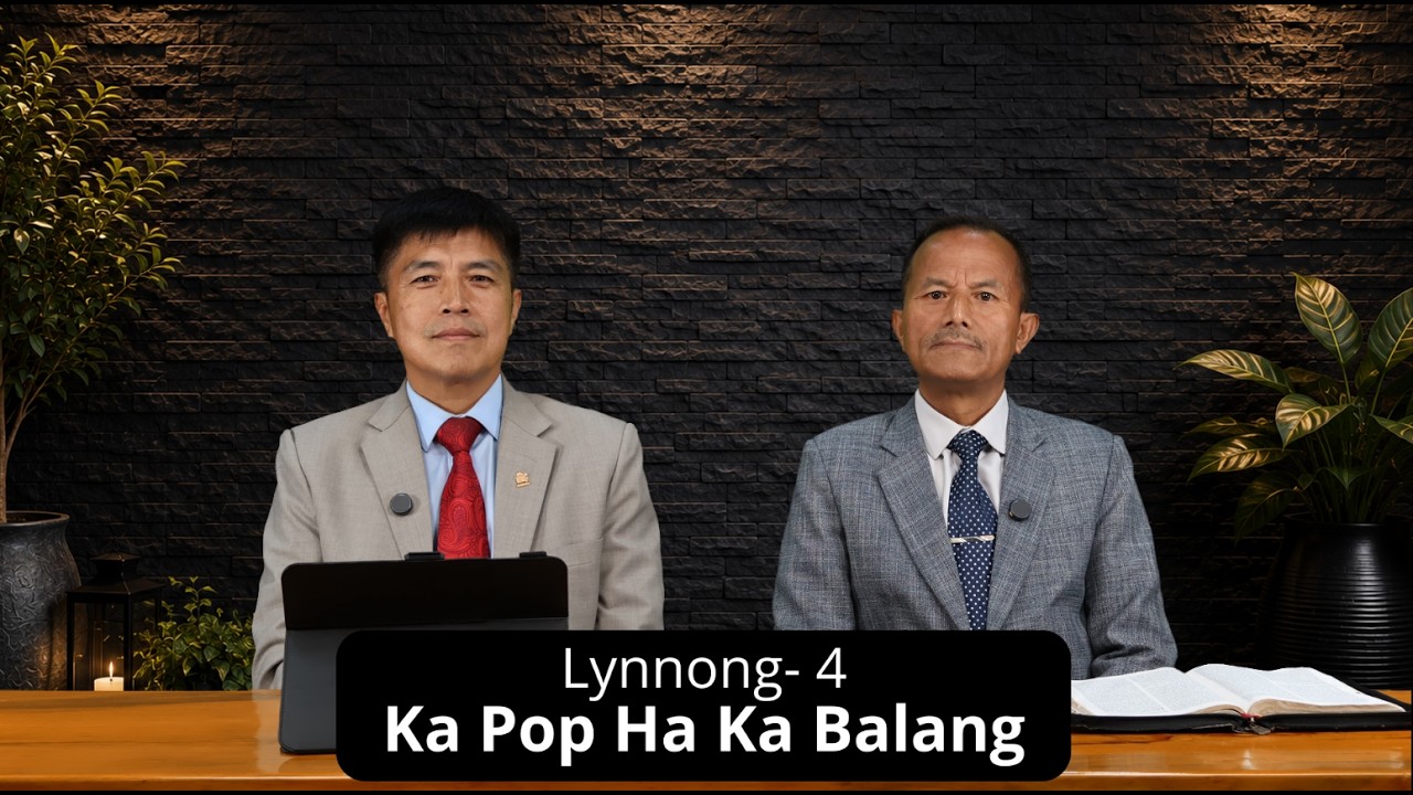 Q-3: Lynnong IV  -Ka Pop Ha Ka Balang | Sabbath School Panel Discussion |