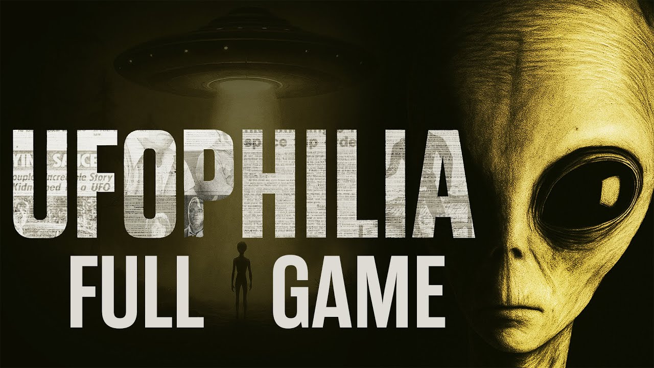 UFOPHILIA - Gameplay Walkthrough | FULL GAME