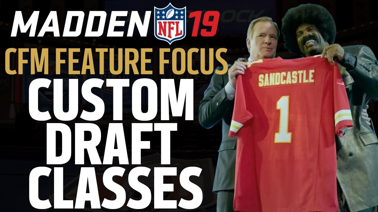 Madden 19 Franchise Feature Focus | Custom Draft Classes