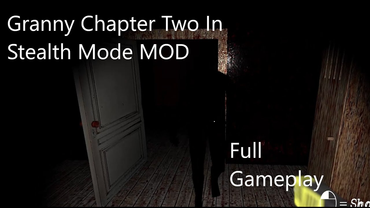 Granny: Chapter Two In Stealth MOD - PC 1.1.7 Gameplay