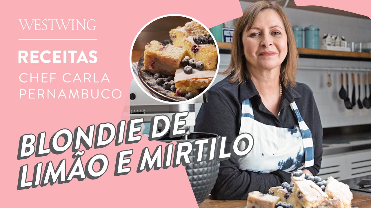 RECEITA: Blondie com a Chef CARLA PERNAMBUCO | #WestwingBR