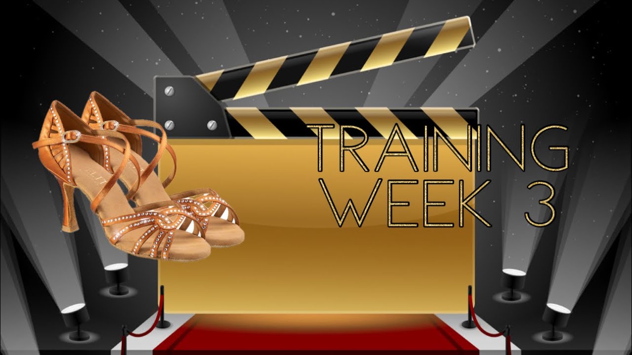Training/Week 3 🎬 | Strictly (S22)