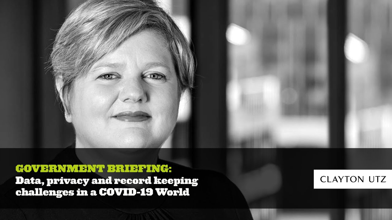 Government Briefing Data, privacy and record keeping challenges in a COVID-19 world