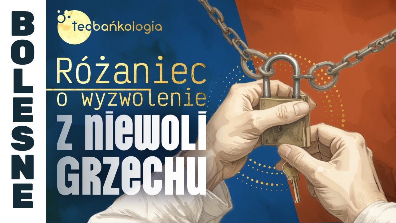 02.09.2025 godz. 20.30 R&oacute;żaniec o wyzwolenie z niewoli grzechu