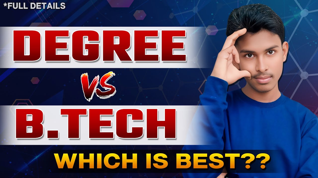 Degree vs B.tech || which is best degree or btech || in telugu || btech or degree which is best ||
