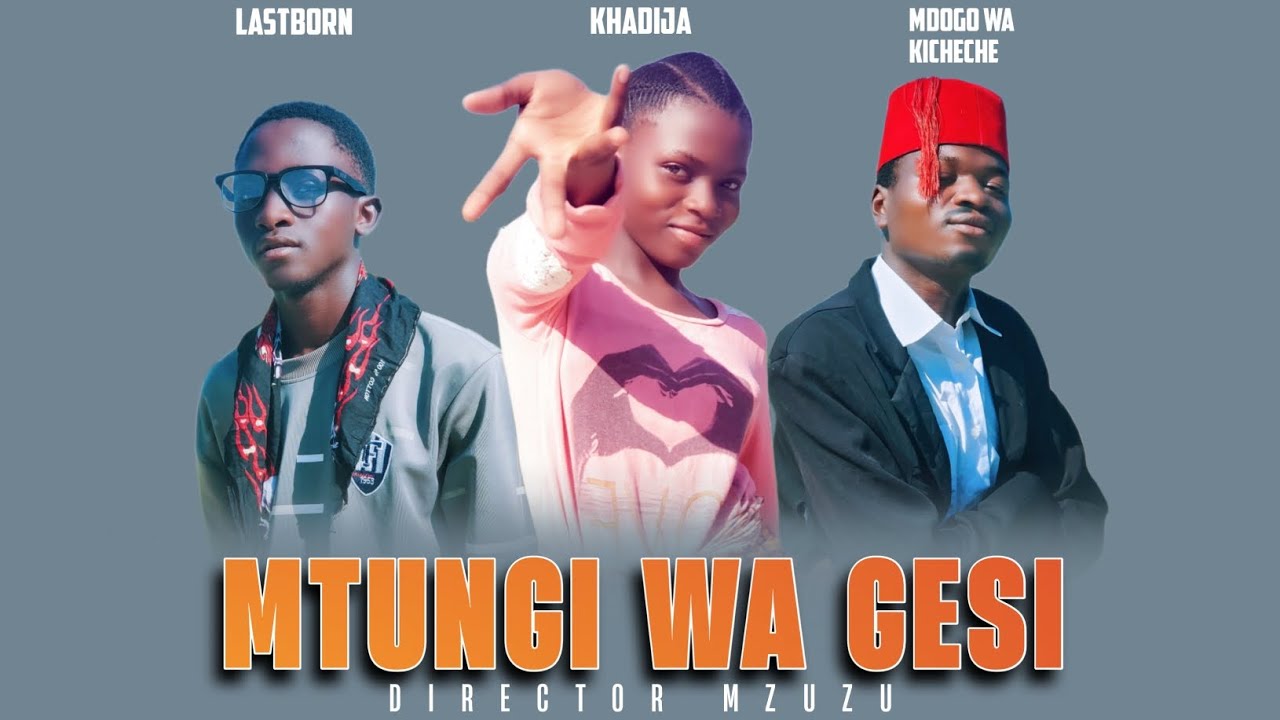 MTUNGI WA GESI