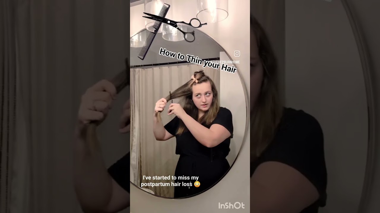 How I thin my hair. 