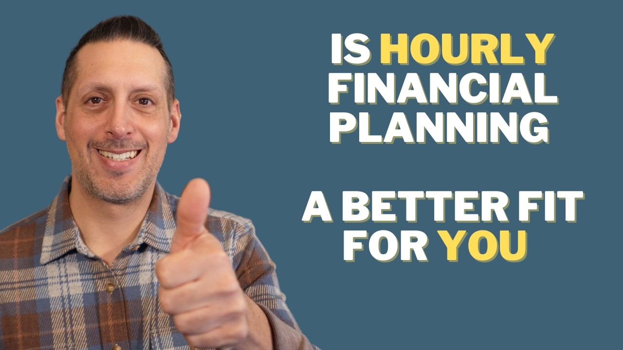 Is Hourly Financial Planning A Better Fit For You?