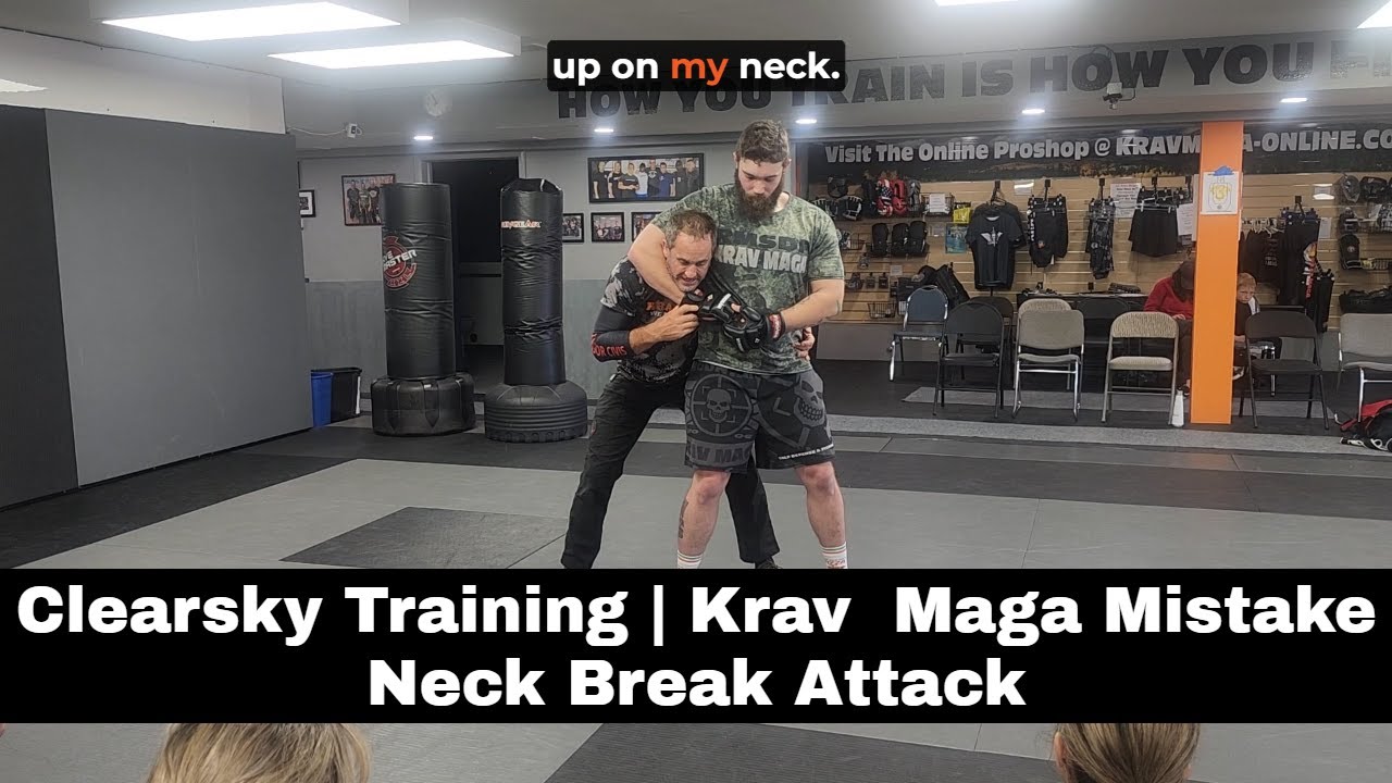 Krav  Maga Mistake | Neck Break Attack