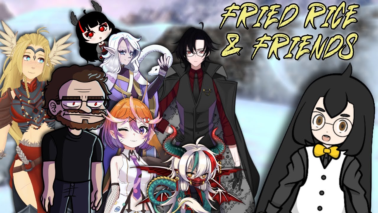 Vtuber Highlight Reels! (Fried Rice & Friends)