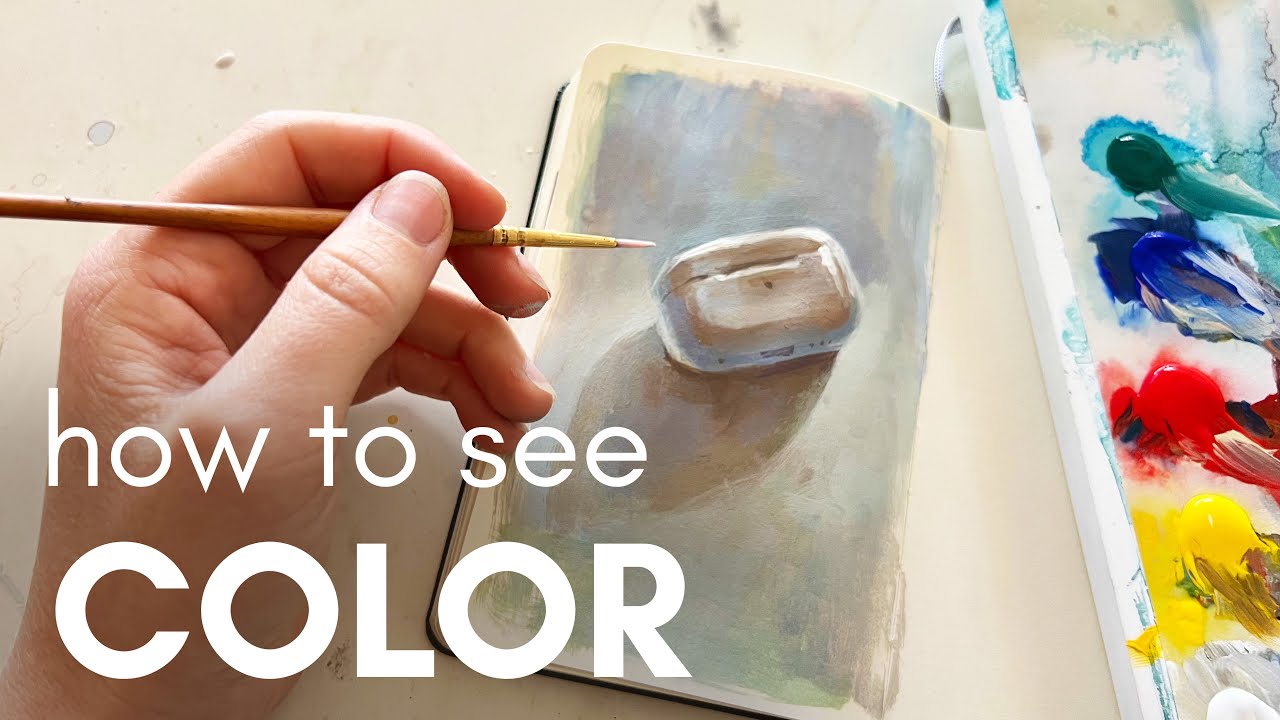 How to see color: A painting exercise for artists