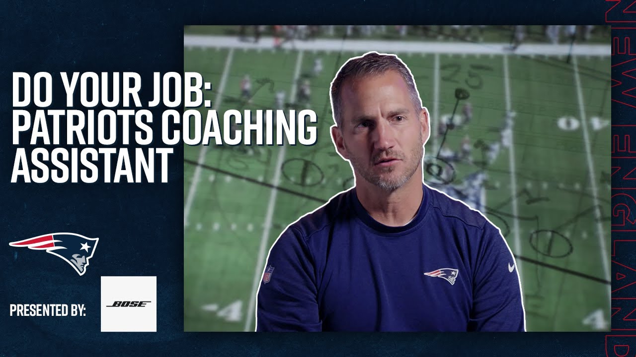How an NFL Coaching Assistant Prepares Players for Games | Do Your Job (New England Patriots)