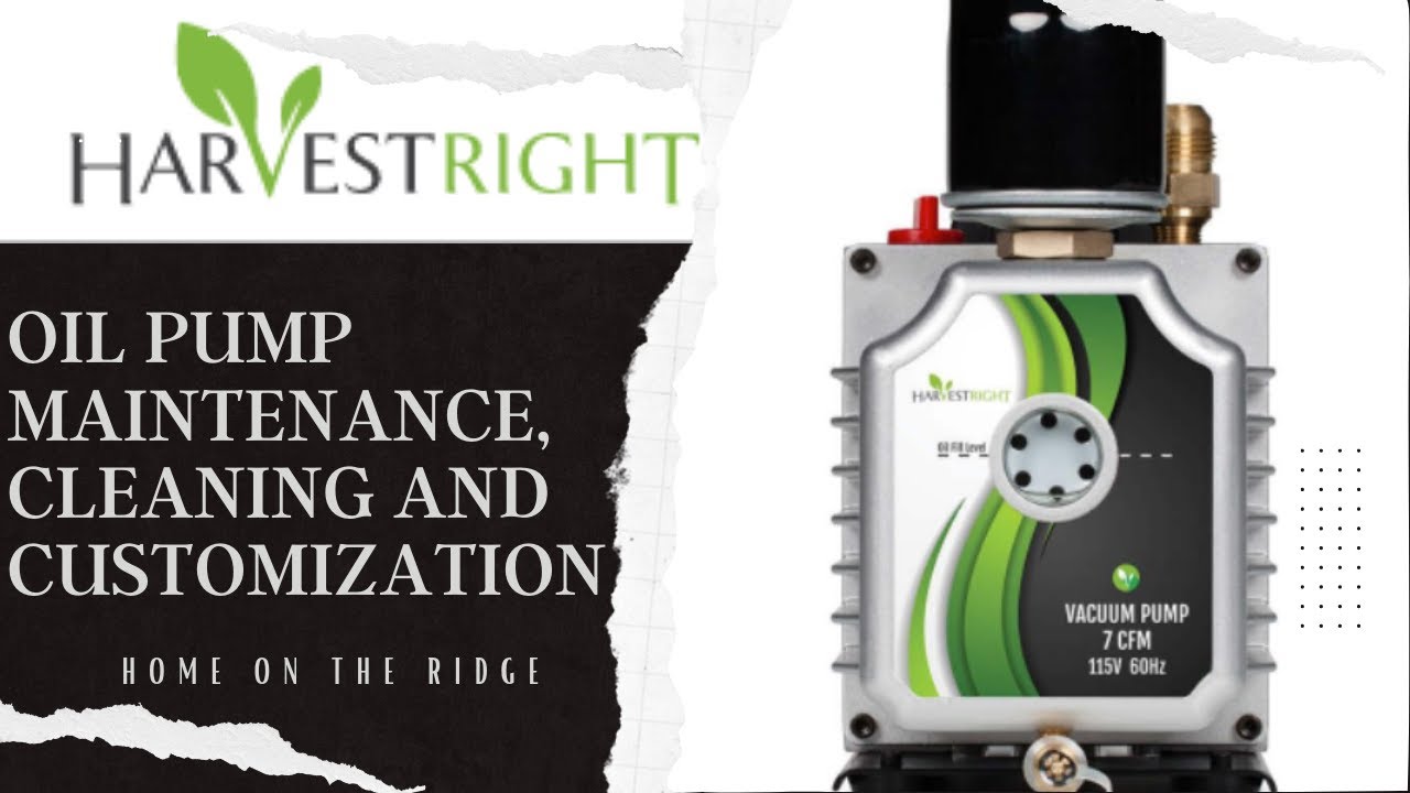 Harvest Right Oil Pump Cleaning and Customizing