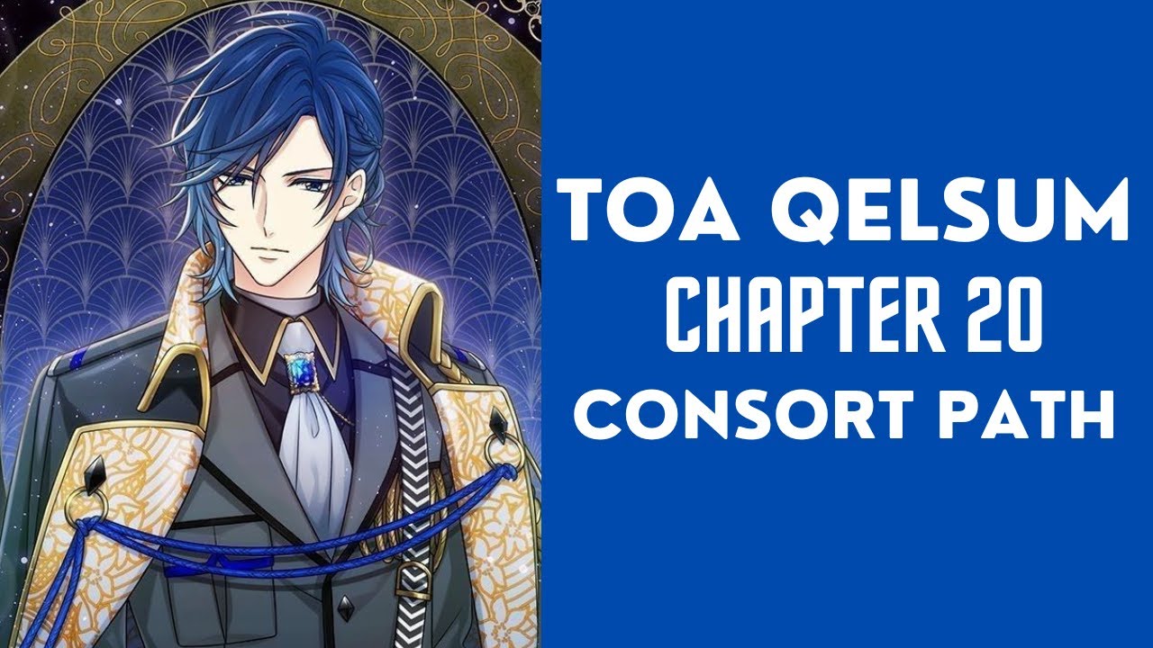 Toa Qelsum - Chapter 20 Consort Path - Book 1 - Court of Darkness