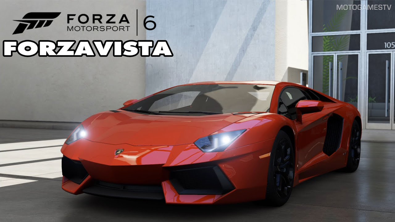 Forza Motorsport 6 - Lamborghini Aventador LP700-4 Forzavista