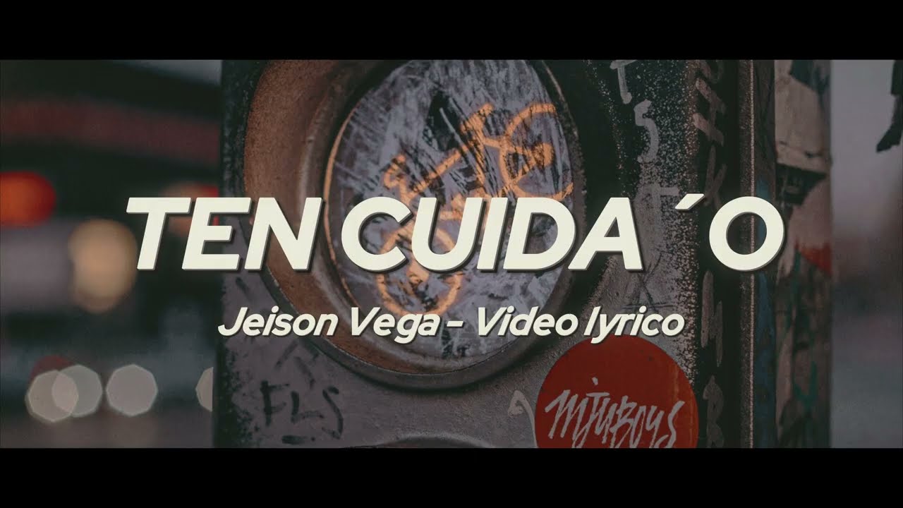 TEN CUIDA´O | Jeison Vega X @DjChiquiDubs | LyricVideo #videolyrics #suscribete #urbanocristiano 
