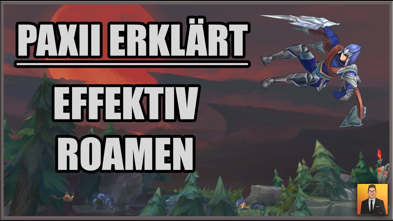 WIE man ROAMEN sollte   Paxii erkl&auml;rt