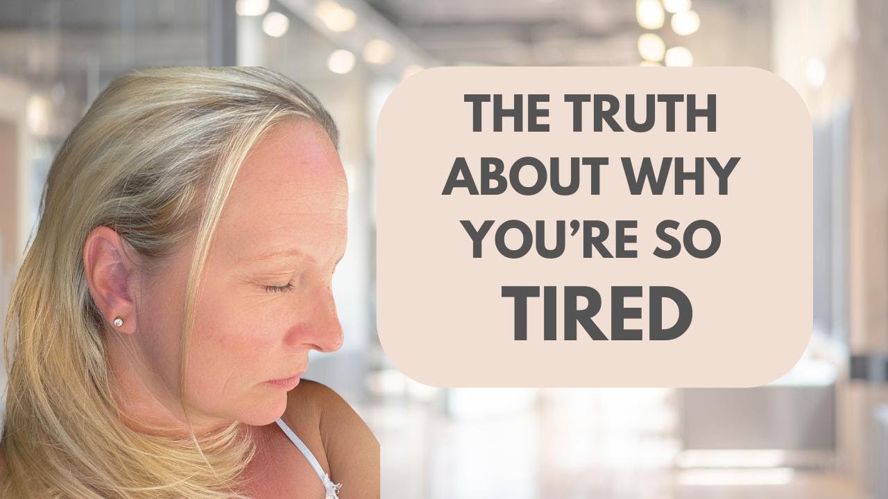 The truth about why you're so TIRED