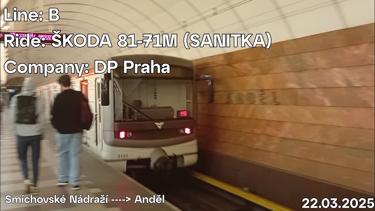 Line: B Ride: Škoda 81-71M (Sanitka) Company: DP Praha to Anděl