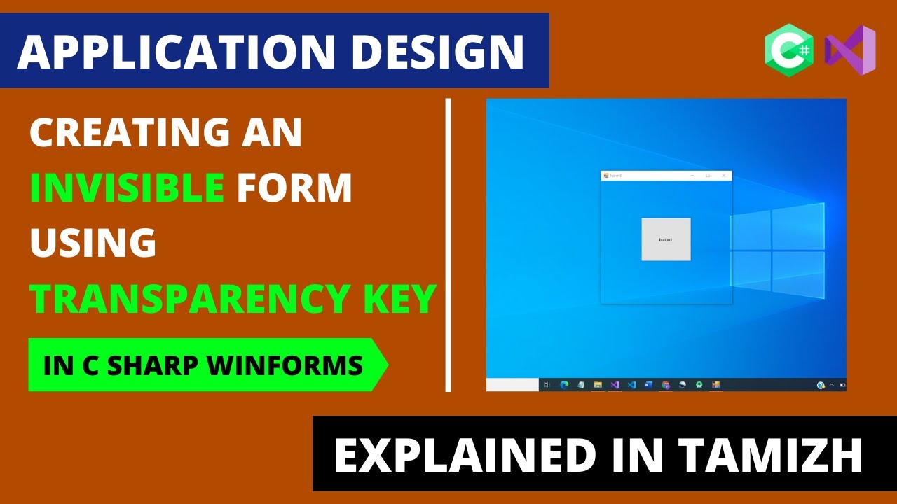 Create an Invisible Form Using Transparency Key | C Sharp Winforms | Explained in Tamizh