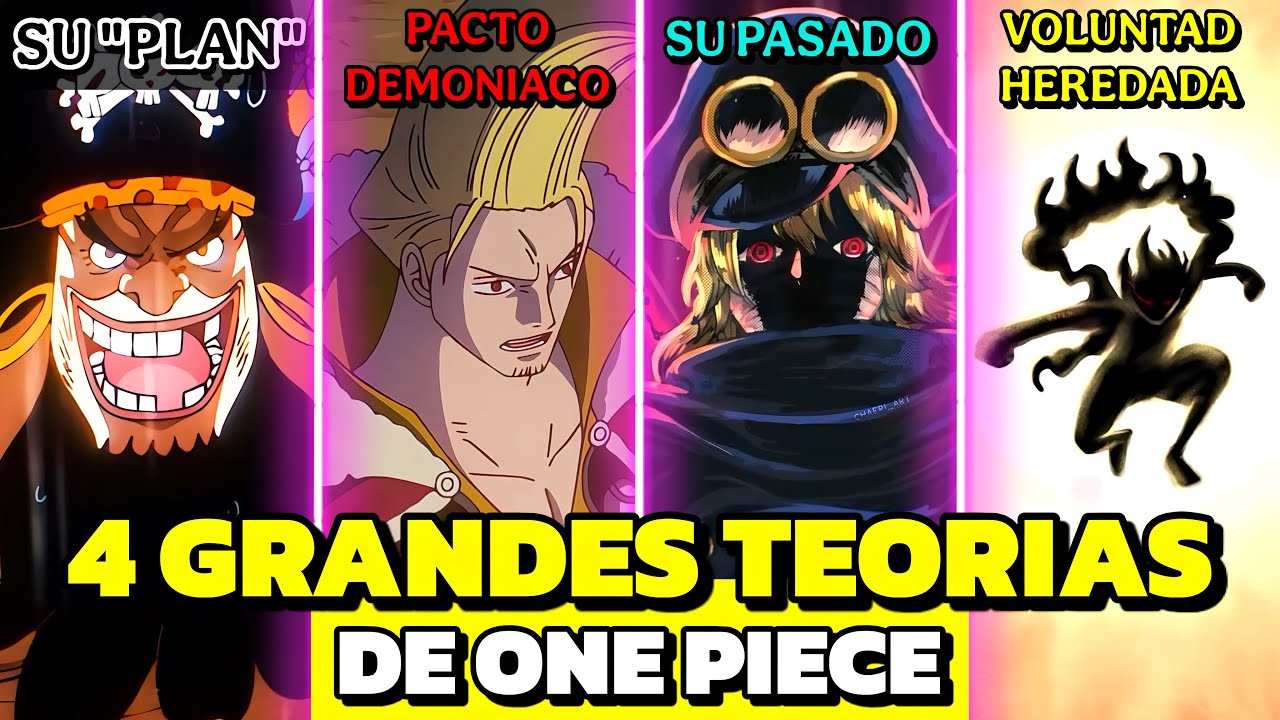 LAS 4 GRANDES TEORIAS DE LA COMUNIDAD DE ONE PIECE