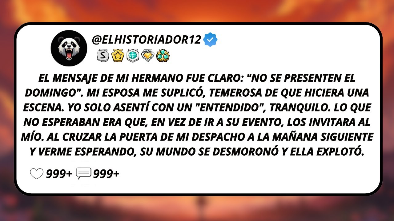 El Mensaje De Mi Hermano Fue Claro: 
